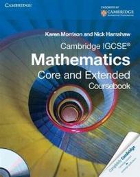 Morrison K. Cambridge IGCSE Mathematics. Core and Extended Coursebook 