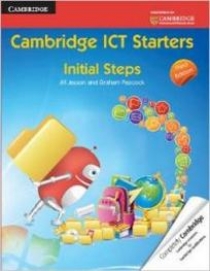Peacock G. Cambridge ICT Starters: Initial Steps 
