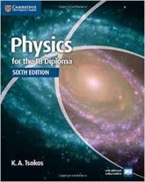 Tsokos Physics for the IB Diploma. Coursebook 