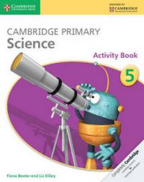 Baxter F. Cambridge Primary Science. Activity Book Stage 5 