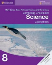 Mary Jones, David Sang, Diane Fellowes-Freeman Cambridge Checkpoint Science Coursebook 8 