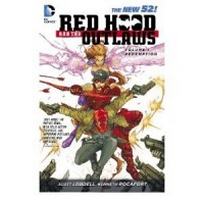 Lobdell S. Red Hood and the Outlaws. Volume 1: REDemption 