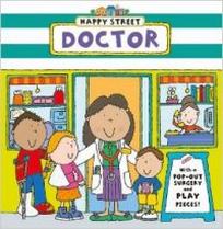 Abbott Simon Happy Street: Doctor. Board book 