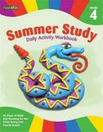 Summer Study. Daily Activity Workbook, Grade 4 