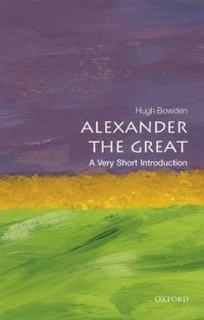 Bowden H. Alexander the Great 