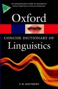 Matthews P.H. The Concise Oxford Dictionary of Linguistics 