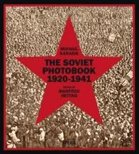 Heiting Manfred The Soviet Photobook 1920-1941 