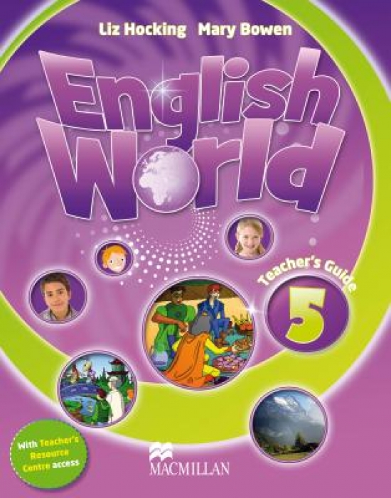 Mary B., Liz H. English World 5 Teacher's Guide & Webcode Pack 