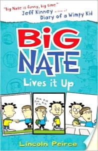 Peirce Lincoln Big Nate Lives it Up 