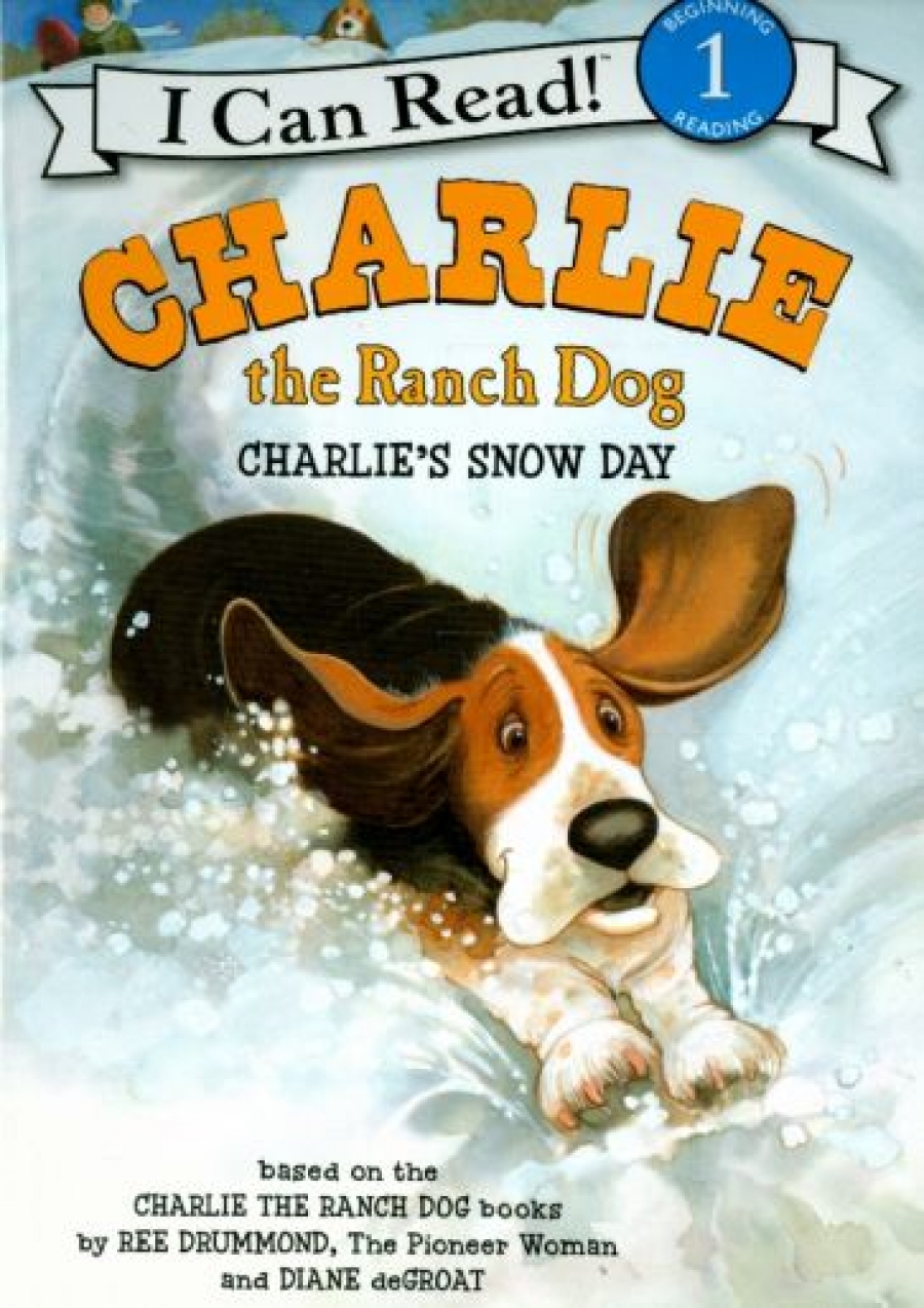 Drummond Ree Charlie the Ranch Dog. Charlie's Snow Day 