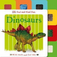 Clare L. Feel and Find Fun Dinosaurs 