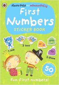 Pirate Pete and Princess Polly: First Numbers: Sticker Book (+ 50 stickers) 