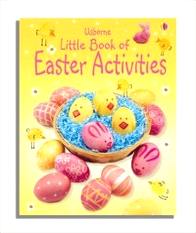 Watt Fiona Little Book of Easter Activities 