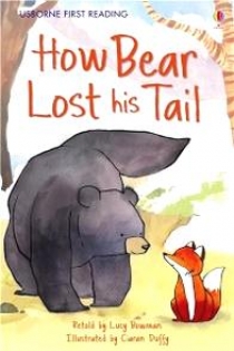 Bowman Lucy How Bear Lost His Tail 