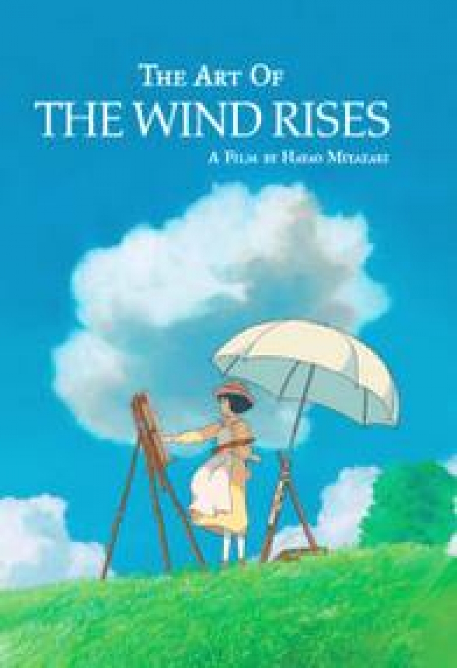 Miyazaki H. The Art of the Wind Rises 