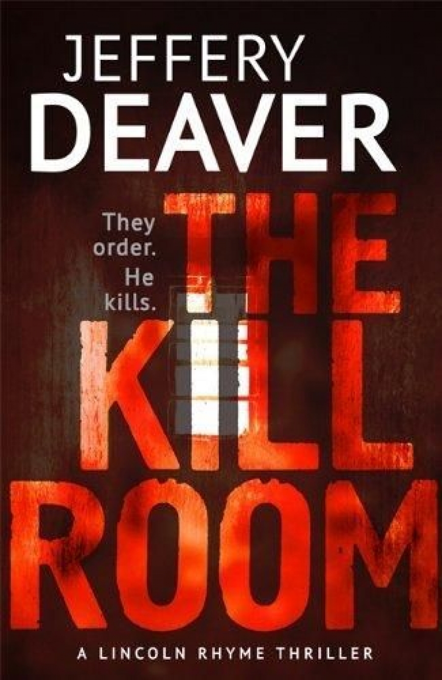 Jeffery Deaver The Kill Room 