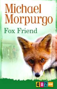 Morpurgo Michael Fox Friend 