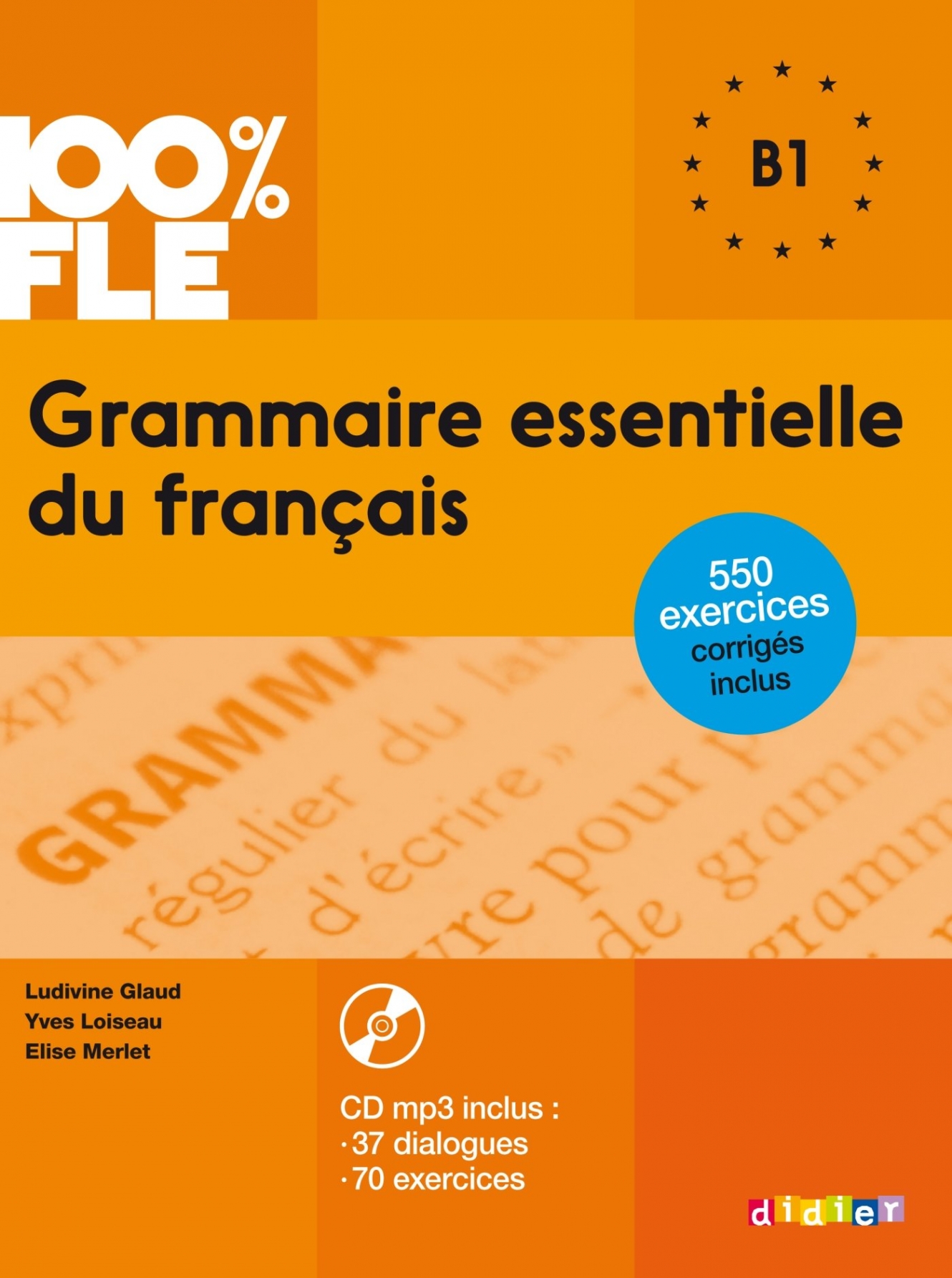 Glaud L. Grammaire essentielle du francais: B1 (+ CD) 
