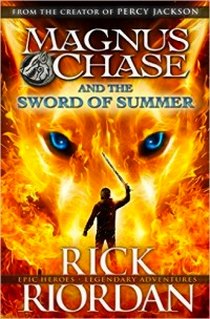 Rick Riordan Magnus Chase and the Sword of Summer 