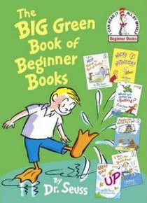 Dr Seuss The big green book of beginner books 