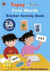 Jean A.G.A. Topsy and Tim: First Words: Sticker Activity Book (+ 50 stickers) 