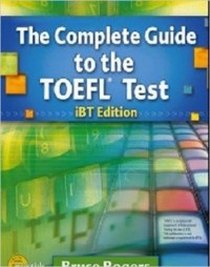 Rogers B. Complete Guide To TOEFL IBTSB [with CD-ROM(x1)] ISE 