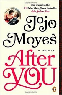 Moyes Jojo After You: A Novel 