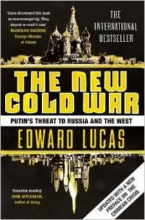 Lucas E. The New Cold War 