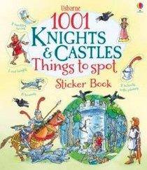 Maskell H. 1001 Knights & Castles Things to Spot Sticker Book 