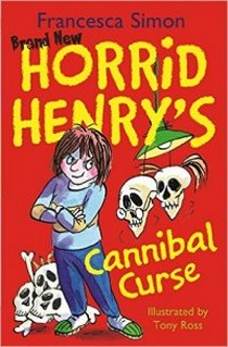 Francesca Simon Horrid Henry's Cannibal Curse 