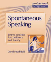 Heathfield D. Spontaneous Speaking 