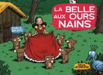 Bravo E. La belle aux ours nains. Album 