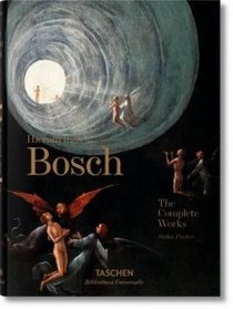 Fischer S. Hieronymus Bosch. The Complete Works 