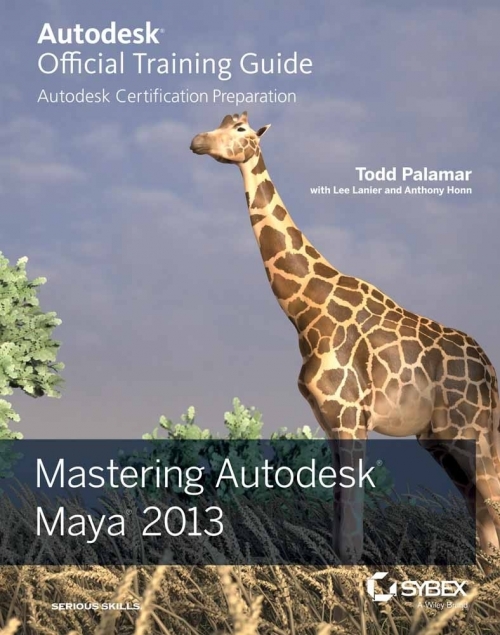 Mastering Autodesk Maya 2013 