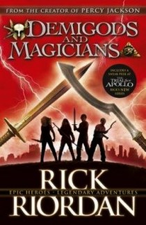 Rick Riordan Demigods and Magicians 