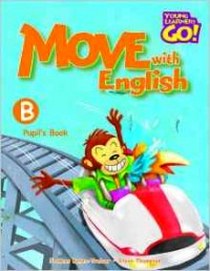 Steve T., Frances B. Move with English: Pupil's Book B 