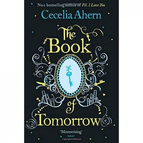 Cecelia A. Ahern C, The Book Of Tomorrow 