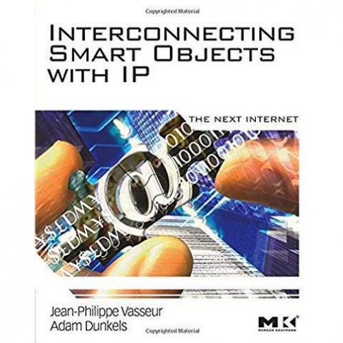 Jean-Philippe V. Interconnecting Smart Objects with IP * 