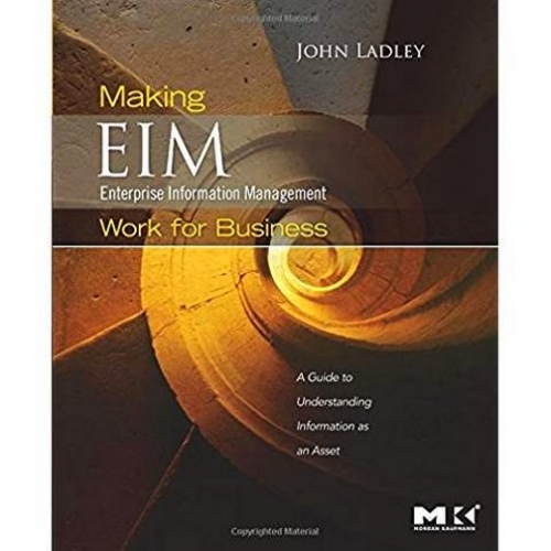 John L. Making Enterprise Information Management * 