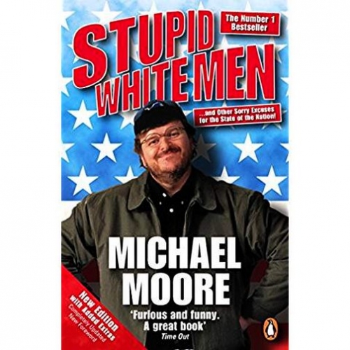 Moore M. Moore M: Stupid White Men 