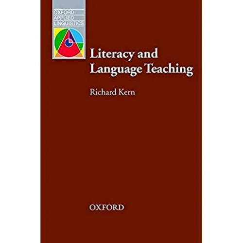 Kern R. Oal literacy & language teaching 