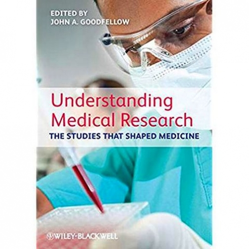 John A. Goodfellow Understanding Medical Research 