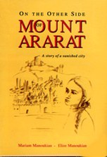 Manoukian M., Manoukian E. On the other side of Mount Apart: A story of a vanished city 