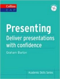 Burton Graham Presenting. Deliver Academic Presentations with Confidence (+ CD-ROM) 