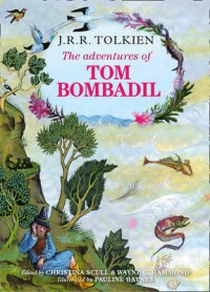 J. R. R. Tolkien The Adventures of Tom Bombadil 