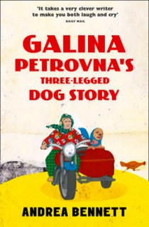 Bennett A. Galina Petrovna's Three-Legged Dog Story 