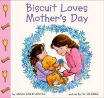 Alyssa S.C. Biscuit Loves Mother's Day (Biscuit) 