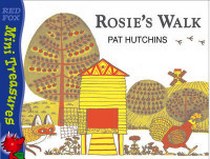 Hutchins P. Rosie's Walk 