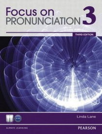 Lane Linda Focus on Pronunciation 3. Student's Book (+ Audio CD) 