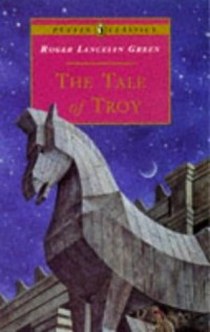 Roger L.G. Green R L: Tale Of Troy 